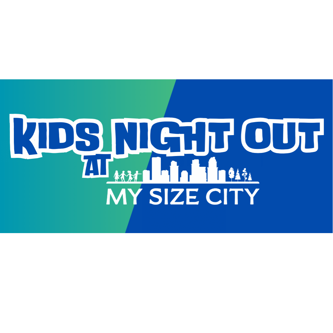 Kids Night Out at My Size City